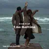 Berk Ocal - Una Mattina - Single